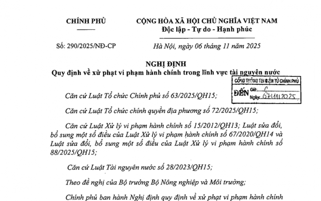 NGHỊ ĐỊNH MỚI: Chính phủ vừa ban hành NĐ số 290/2025/NĐ-CP quy định xử phạt vi phạm hành chính trong lĩnh vực Tài nguyên nước